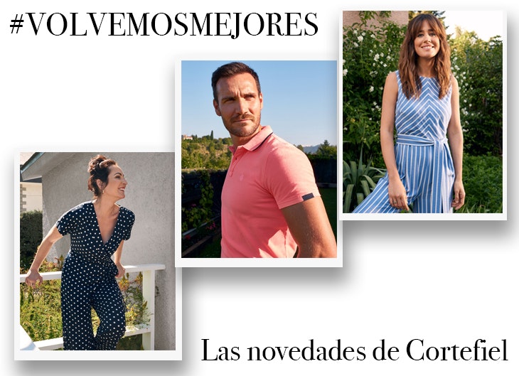 #VolvemosMejores, la nueva campaña de Cortefiel para