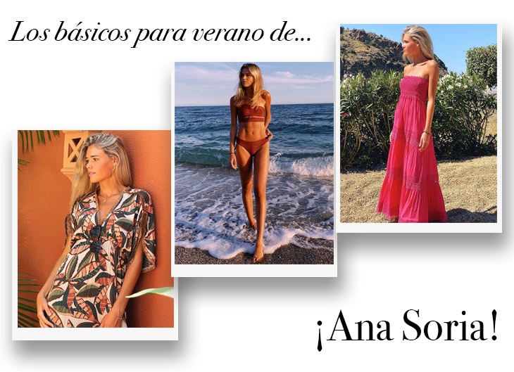 Ana Soria: Sus imprescindibles para el verano